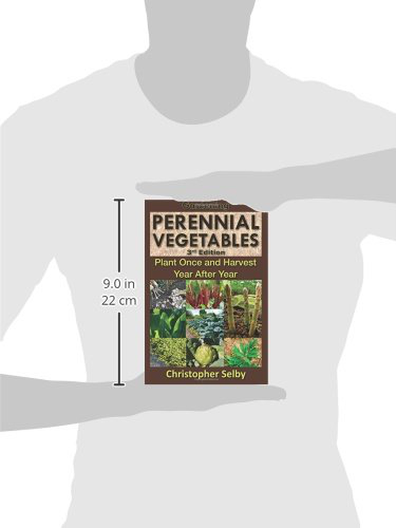 Gardening: Perennial Vegetables - Plant Once and Harvest Year After Year