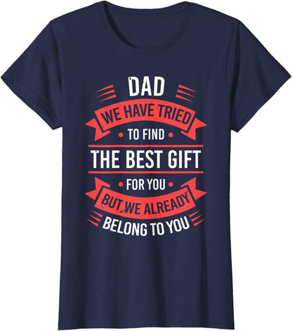 Fathers Day Shirt For Dad From Daughter Son Wife Funny Dad T-Shirt