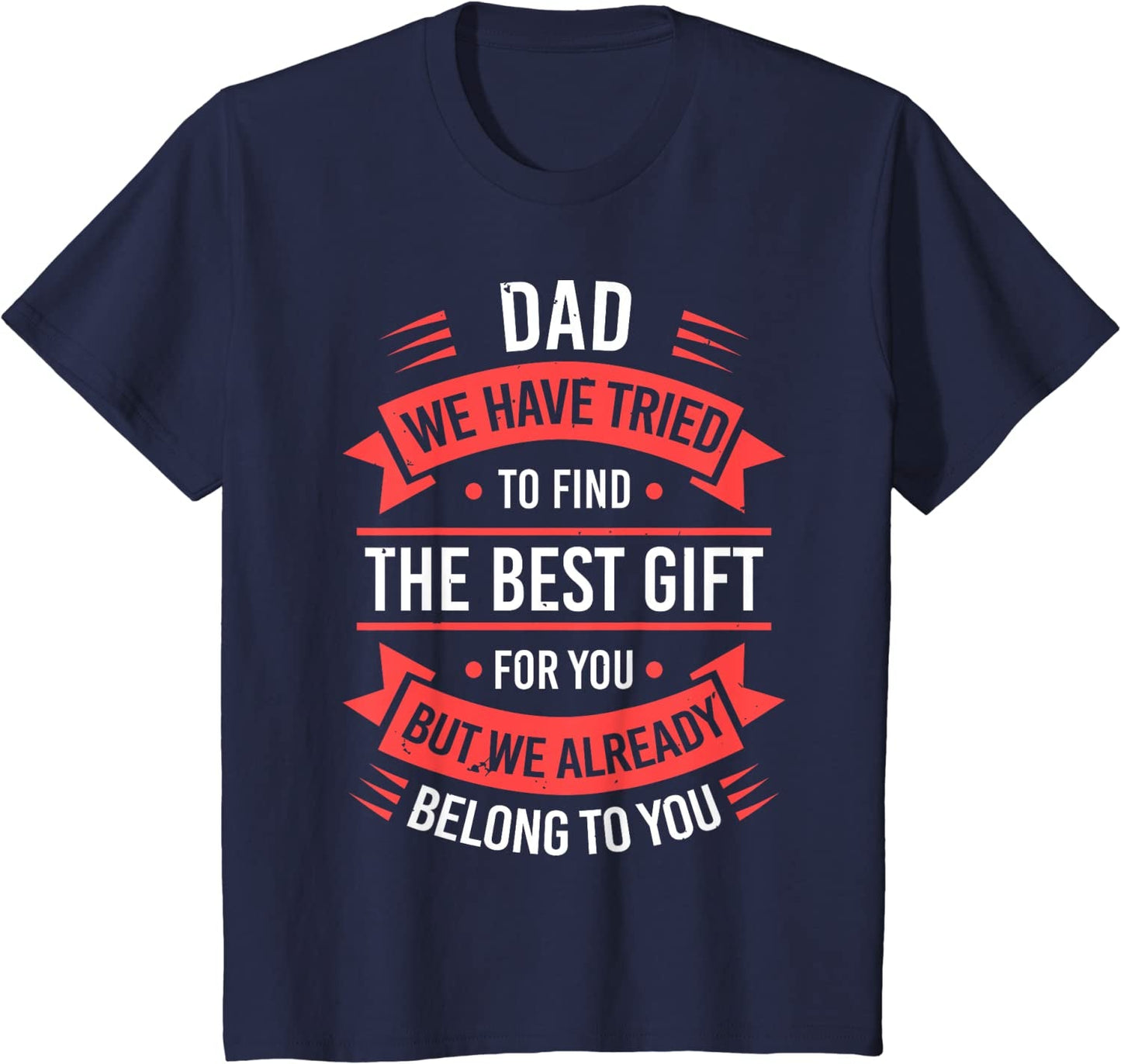 Fathers Day Shirt For Dad From Daughter Son Wife Funny Dad T-Shirt