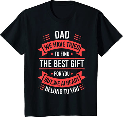 Fathers Day Shirt For Dad From Daughter Son Wife Funny Dad T-Shirt