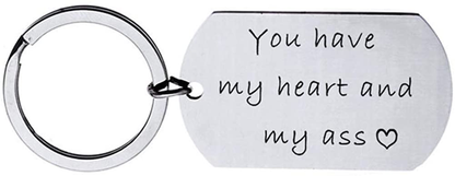 You Have My Heart and My Ass Keychain Boyfriend Girlfriend Gifts Keyring Wife Husband Gifts