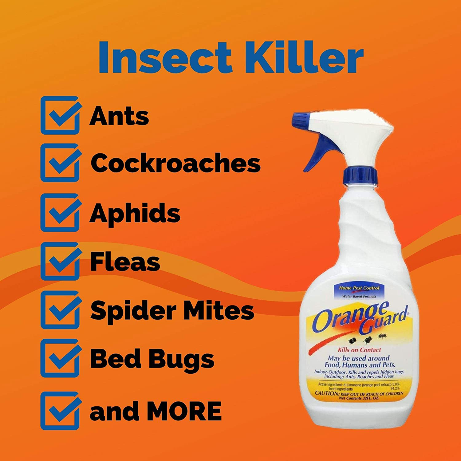 ORANGE GUARD Home Pest Control Spray - Kills and Repels Ants, Roaches, Fleas and More - Water Based Indoor/Outdoor Natural Organic Formula - 32 fl oz