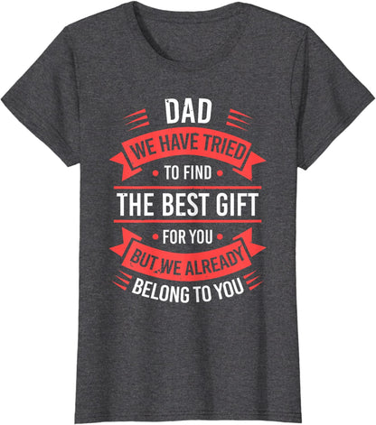 Fathers Day Shirt For Dad From Daughter Son Wife Funny Dad T-Shirt