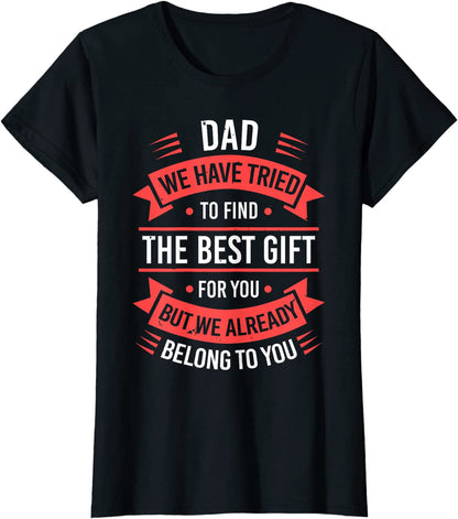 Fathers Day Shirt For Dad From Daughter Son Wife Funny Dad T-Shirt