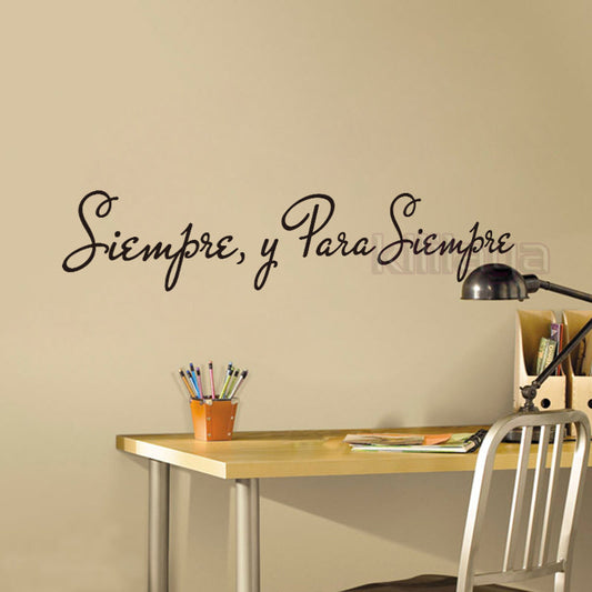 Spanish Quote "Siempre, y para siempre" Vinyl Wall Stickers Wall Decals Home Decor Wallpaper for Living Room House Decoration